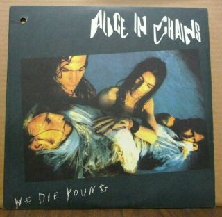 Alice In Chains We Die Young 12 " Lp Promo - 1990 Layne Staley