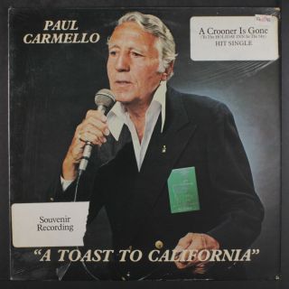 Paul Carmello: A Toast To California Lp (title Tag On Partial Shrink,  W/ Paul M