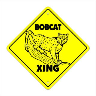Bobcat Crossing Sign Zone Xing 12 " Tall Tractor Animal Cat Fast Kittens Cub