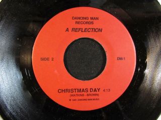 A REFLECTION Today/Christmas Day PRIVATE 7” 45 moody drum machine synth wave ♬ 2