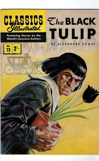 Classics Illustrated 73 The Black Tulip - Uk Edition - Scarce -