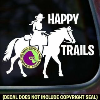 Happy Trails Vinyl Decal Sticker Horse Trail Riding Love Car Window Trailer Sign