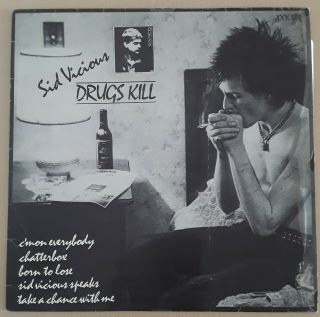 Sid Vicious Drugs Kill / Sex Pistols Live Vinyl
