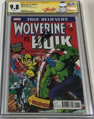 Marvel True Believers Wolverine Vs Hulk 1 Signed Stan Lee & Len Wein Cgc 9.  8 Ss