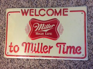 “welcome To Miller Time” Sign