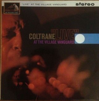 J.  Coltrane " Live At The Village Vanguard " Sterero Hmv Csd 1456 Nm -.