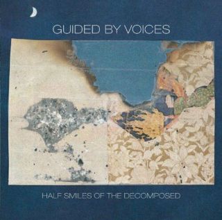 Guided By Voices ‘half Smiles Of The Decomposed’ Coloured Vinyl (30thaug)