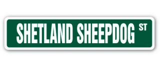 Shetland Sheepdog Street Sign Dog Puppy Breeder Yard Beware 18 "