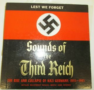 Sounds Of The Third Reich The Rise And Fall Of Nazi Germany 2 Sleeved Record Set