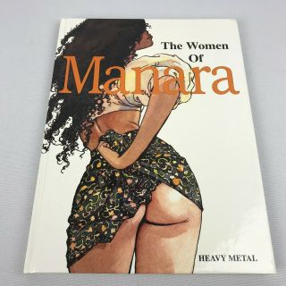 The Women Of Manara By Milo Manara (hardcover) Heavy Metal 1995 Fantasy Art