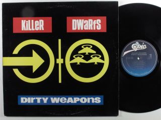 Killer Dwarfs Dirty Weapons Epic Lp Vg,  /nm