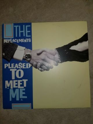 The Replacements Pleased To Meet Me Orig 1987 (vinyl Nm) Lp