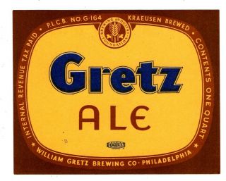 1930s Gretz Brewing Co,  Philadelphia,  Pennsylvania Gretz Ale Irtp 32 Oz Label