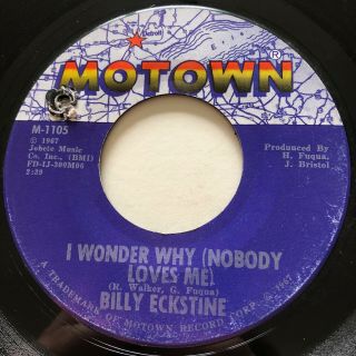 Northern Soul Billy Eckstine I Wonder Why (nobody Loves Me) Motown 45 Rare Ex