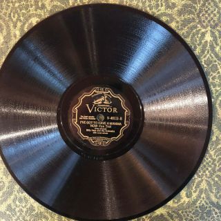 Victor 40113 Billy Hays Orch I ' VE GOT TO HAVE A MAMA NOW 78 rpm EE,  1929 rare 2