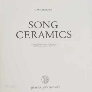 Song Ceramics By Mary Tregear First Edition 2