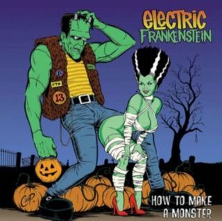 Electric Frankenstein - How To Make A Monster (20th Anniversary Edition Vinyl)