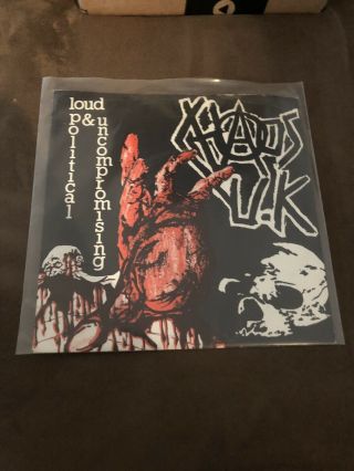 Chaos Uk - Loud Political Uncompromising 7” 1st Press Vinyl Punk Gbh Discharge