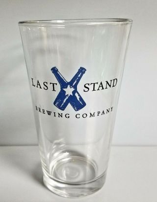 Last Stand Brewing Company Pint Beer Glass Austin Texas Craft Brewery