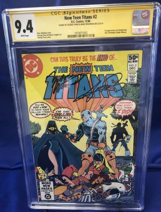 Teen Titans 2 1st Deathstroke Cgc Graded 8.  5 Signed By Wolfman And Perez