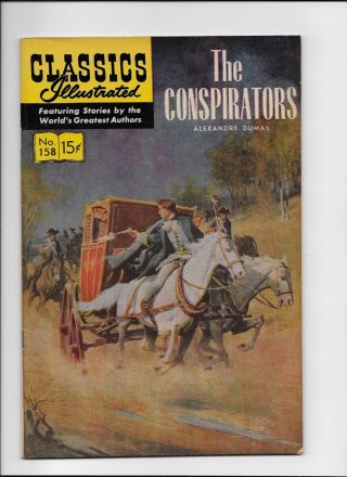 Classics Illustrated 158 The Conspirators Vf,  Hrn 156 Bv $60