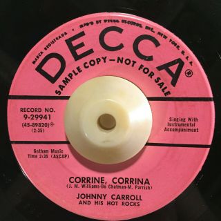 JOHNNY CARROLL / HOT ROCKS - Wild Wild Women / Corrine Corrina Decca 9 - 29941 2