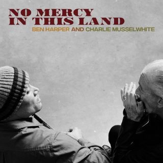 Ben Harper And Charlie Musselwhite - No Mercy In This Land (12 " Blue Vinyl)