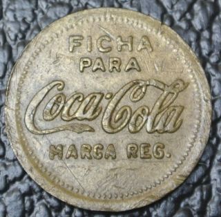 Vintage Ficha Para Coca - Cola M.  R.  Token - Mexico - Check Reverse Side - C.  1930 