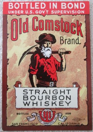 Old Comstock Brand Straight Bourbon Whiskey Gold Miner Bottle Label