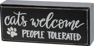Cat Lover Box Sign - Cats Welcome,  People Tolerated - Black With Silver Glitter