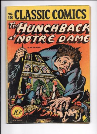 Classic Comics 18 March 1944 The Hunchback Of Notre Dame Hrn 17