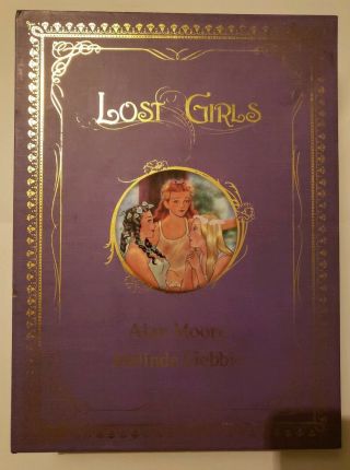 Lost Girls,  Vols.  1 - 3 Hardcover Boxed Set By Alan Moore Melinda Gebbie