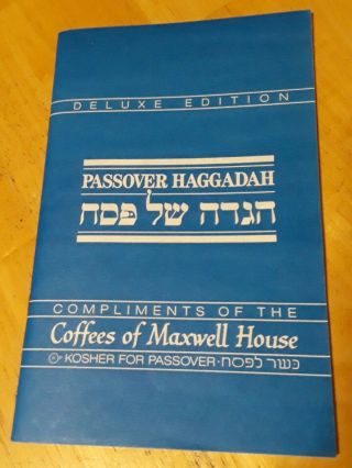 1986 Vintage Passover,  Haggadah Compliments Of The Coffees Of Maxwell House