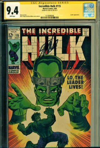 The Incredible Hulk 115 Cgc 9.  4 Wp Ss Signed By Stan Lee - Stan Lee Script - Trimpe