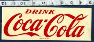 Coca Cola Water Transfer Decal Sticker Sign Nos Soda Machine Door Advertising Us