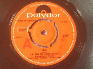E.  R.  & THE ROUGH RIDERS - HEYA / I’M ALIVE - UK 1969 PROMO / FREAKBEAT FUNK - 2