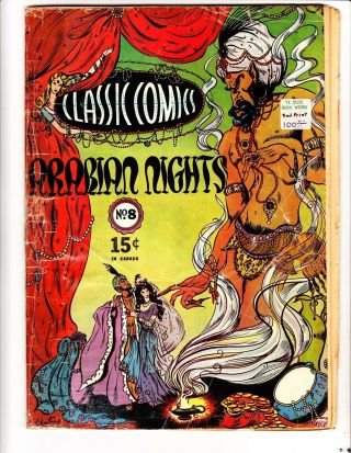 Classic Comics 8: (1944) : Hrn 17: Arabian Nights: To Combine - In Fair,