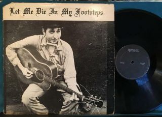 Bob Dylan Let Me Die In My Footsteps Orig 1971 Berkeley Lp Uk Rare 1960s Tracks