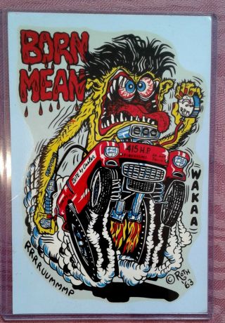 Vintage Nos 1963 Ed Big Daddy Roth Born Mean Water Slide Decal 4 " X 7 "