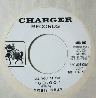 Northern Soul 45 Dobie Gray See You At The Go Go Charger Listen Promo