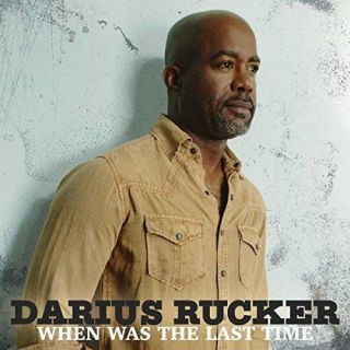 Darius Rucker - When Was The Last Time (vinyl Lp)
