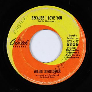 Northern Soul 45 - Willie Hightower - Because I Love You - Capitol - Mp3