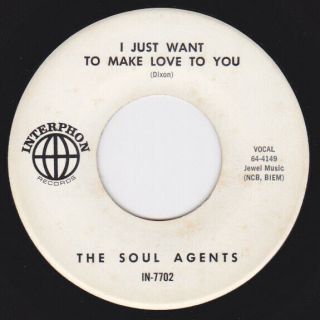 Uk Mod Garage Freakbeat Usa 45 - Soul Agents - I Just Want To Make Love To You