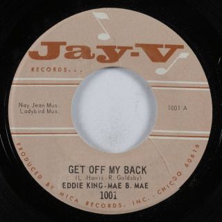 Northern Soul 45 Eddie King - Mae B.  Mae Get Off My Back Jay - V Hear