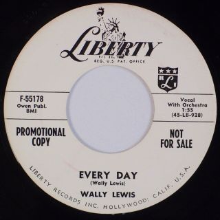 Wally Lewis: Every Day / That’s Way It Goes Liberty Rockabilly Promo 45 Nm