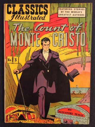 Classics Illustrated 3 Comic Book Count Of Monte Cristo Dumas Vf Gilberton