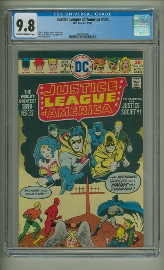 Justice League Of America 124 (cgc 9.  8) Ow/w Pgs; Jla/jsa X - Over; 1975 (c 23863)
