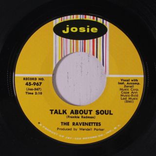 RAVENETTES: Since You Been Gone / Talk About Soul 45 (Northern Soul) Soul 2