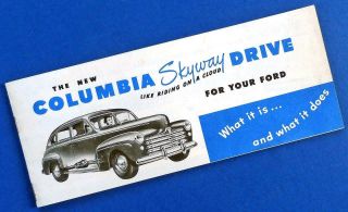 1947 Ford V - 8 Columbia Skyway Drive Overdrive Axle Advertising Brochure