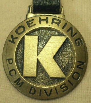 vintage KOEHRING COMPANY HEAVY DUTY EQUIPMENT ADVERTISING 2 POCKET WATCH FOBS 3